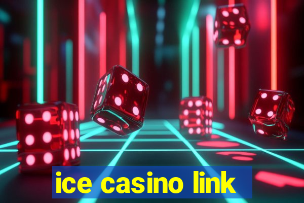 ice casino link